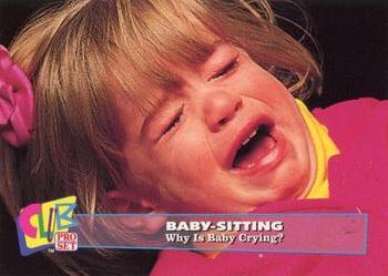 1993 Club Pro Set Babysitting - Gold #9 Why Is Baby Crying? Front