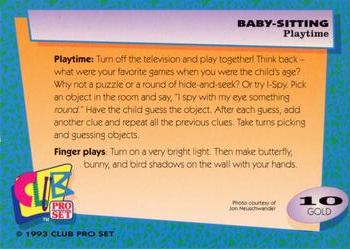 1993 Club Pro Set Babysitting - Gold #10 Playtime Back