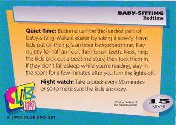 1993 Club Pro Set Babysitting - Silver #15 Bedtime Back