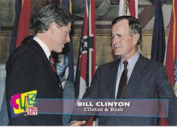 1993 Club Pro Set Bill Clinton #7 Clinton & Bush Front