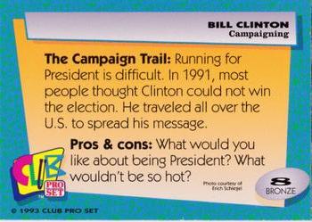 1993 Club Pro Set Bill Clinton #8 Campaigning Back