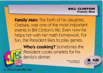 1993 Club Pro Set Bill Clinton #12 Family Man Back