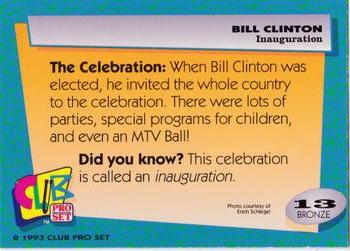 1993 Club Pro Set Bill Clinton #13 Inauguration Back