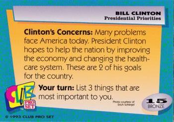 1993 Club Pro Set Bill Clinton #15 Presidential Priorities Back