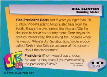 1993 Club Pro Set Bill Clinton - Silver #10 Running Mates Back
