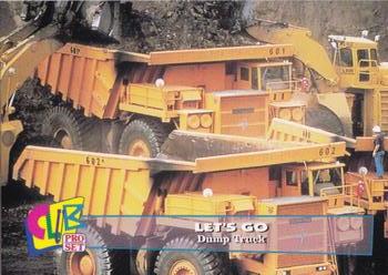 1993 Club Pro Set Lets Go #9 Dump Truck Front