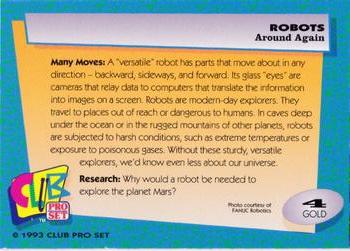 1993 Club Pro Set Robots - Gold #4 Around Again Back