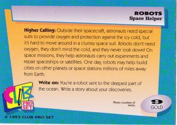 1993 Club Pro Set Robots - Gold #9 Space Helper Back
