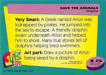 1992 Club Pro Set Save the Animals #15 Dolphin Back