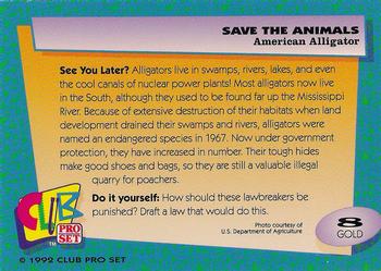1992 Club Pro Set Save the Animals - Gold #8 American Alligator Back