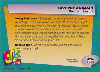 1992 Club Pro Set Save the Animals - Gold #5 Mountain Gorilla Back