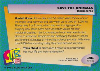 1992 Club Pro Set Save the Animals - Gold #4 Rhinoceros Back