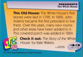 1992 Smithsonian Institute Presidents #43 The White House Back