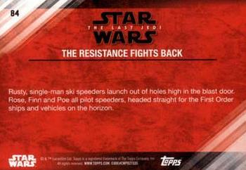2018 Topps Star Wars The Last Jedi Series 2 - Blue #84 The Resistance Fights Back Back