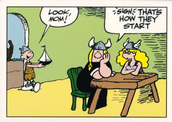 1995 Authentix Hagar the Horrible #21 Look, mom!  *Sigh* That's how they start Front