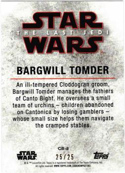 2018 Topps Star Wars The Last Jedi Series 2 - Patron of Canto Bight Silver #CB-8 Bargwill Tomder Back