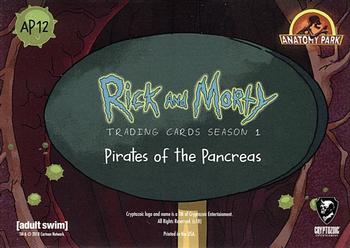2018 Cryptozoic Rick & Morty Season 1 - Anatomy Park #AP12 Pirates of the Pancreas Back