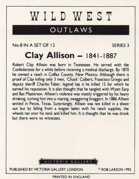 1992 Victoria Gallery Wild West Outlaws #8 Clay Allison Back