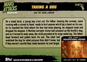 2015 Topps Mars Attacks Occupation #10 Taking a Dog Back