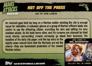 2015 Topps Mars Attacks Occupation #16 Hot Off the Press Back