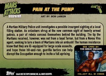 2015 Topps Mars Attacks Occupation #23 Pain at the Pump Back