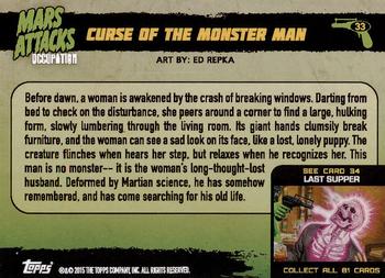 2015 Topps Mars Attacks Occupation #33 Curse of the Monster Man Back