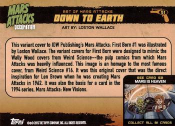 2015 Topps Mars Attacks Occupation #51 Down to Earth Back