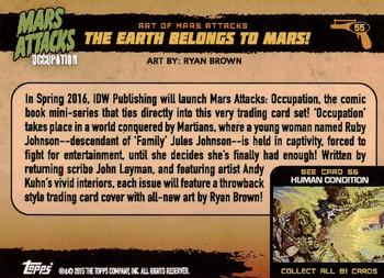 2015 Topps Mars Attacks Occupation #55 The Earth Belongs to Mars! Back