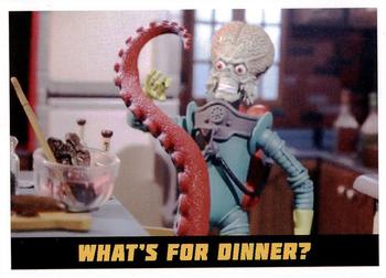 2015 Topps Mars Attacks Occupation #80 What's for Dinner? Front