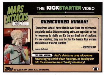 2015 Topps Mars Attacks Occupation #81 Overcooked Human! Back