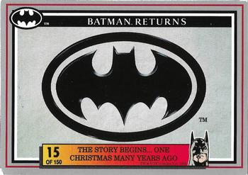 1992 Dynamic Marketing Batman Returns #15 The story begins… one Christmas many years ago Front