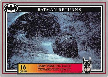 1992 Dynamic Marketing Batman Returns #16 Baby Penguin sails toward the sewer Front