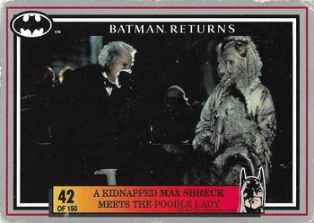 1992 Dynamic Marketing Batman Returns #42 A kidnapped Max Shreck meets the poodle lady Front