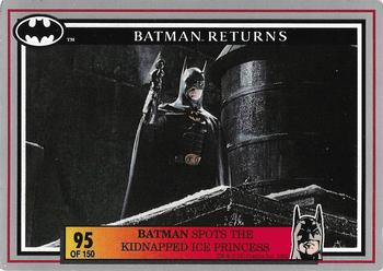 1992 Dynamic Marketing Batman Returns #95 Batman spots the kidnapped Ice Princess Front