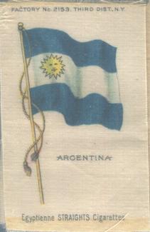 1910 American Tobacco Company National Flags Silks (S33) - Egyptienne Straights Cigarettes (Factory 2153) #NNO Argentina Front