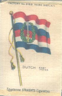 1910 American Tobacco Company National Flags Silks (S33) - Egyptienne Straights Cigarettes (Factory 2153) #NNO Dutch East Indies Front