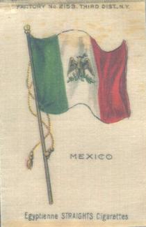 1910 American Tobacco Company National Flags Silks (S33) - Egyptienne Straights Cigarettes (Factory 2153) #NNO Mexico Front