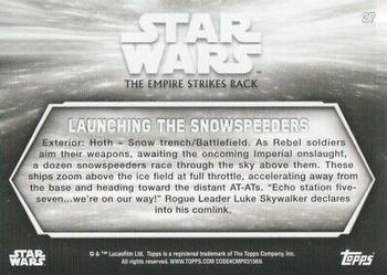2019 Topps Star Wars Black & White: The Empire Strikes Back #27 Launching the Snowspeeders Back