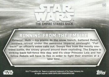2019 Topps Star Wars Black & White: The Empire Strikes Back #35 Running from the Empire Back