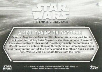 2019 Topps Star Wars Black & White: The Empire Strikes Back #58 A Jedi Trains on Dagobah Back