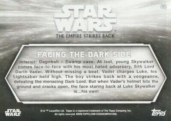 2019 Topps Star Wars Black & White: The Empire Strikes Back #63 Facing the Dark Side Back