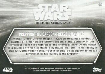 2019 Topps Star Wars Black & White: The Empire Strikes Back #99 Prepping the Carbon-Freeze Chamber Back