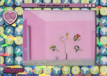 2002 ArtBox Powerpuff Girls Movie - Foil #PR1 I think you missed a spot Front