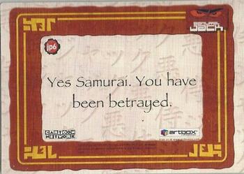2002 ArtBox Samurai Jack - Japanese Chrome #JP6 Aku: Yes Samurai. You have been betrayed. Back