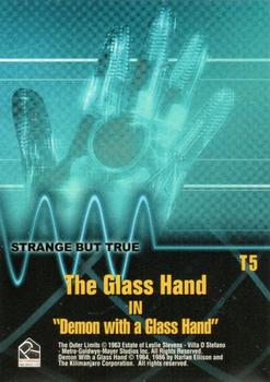 2002 Rittenhouse The Outer Limits Premiere Edition - Strange But True #T5 The Glass Hand Back