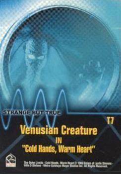 2002 Rittenhouse The Outer Limits Premiere Edition - Strange But True #T7 Venusian Creature Back