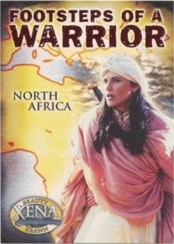 2002 Rittenhouse Xena Beauty & Brawn - Footsteps of a Warrior #FW7 North Africa Front