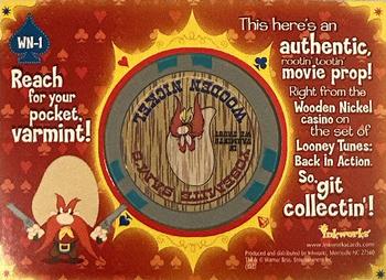 2003 Inkworks Looney Tunes Back in Action - Casino Chips #WN-1 Yosemite Sam's Wooden Nickel Back