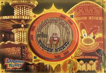 2003 Inkworks Looney Tunes Back in Action - Casino Chips #WN-1 Yosemite Sam's Wooden Nickel Front