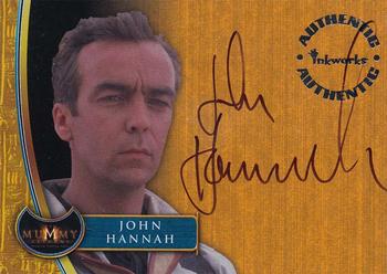 2001 Inkworks The Mummy Returns - Autographs #A4 John Hannah Front
